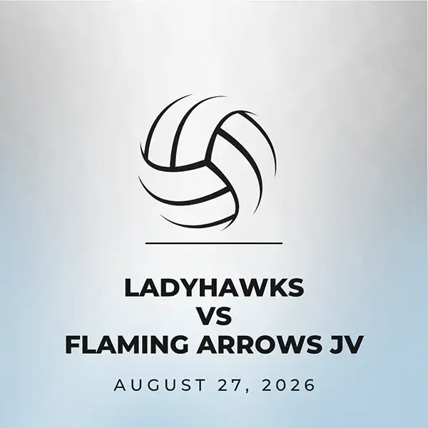 Ladyhawks vs. Flaming Arrows JV - August 27, 2026